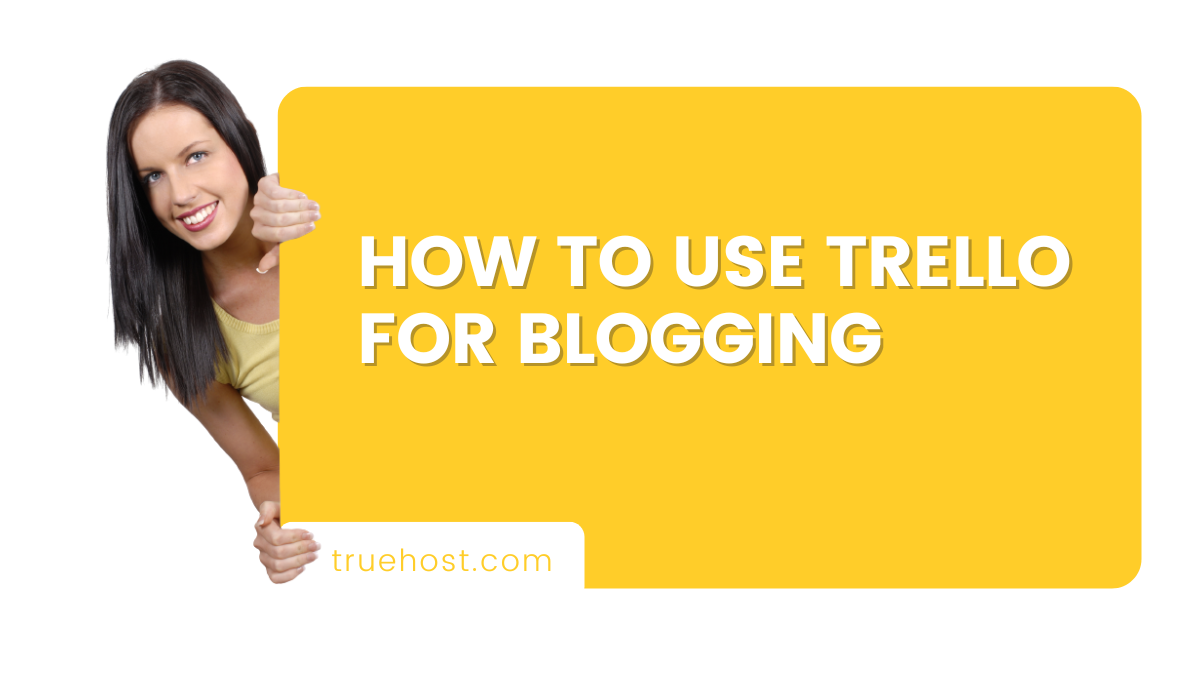 trello for blogging
