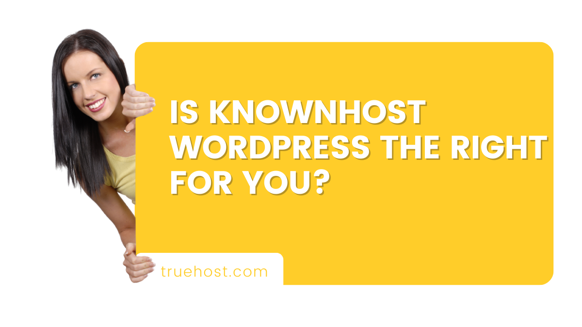 Is Knownhost WordPress the Right for You?