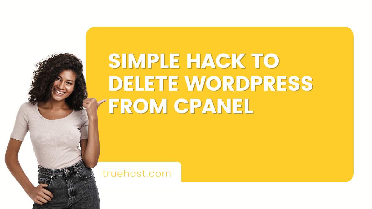 Simple Hack To Delete WordPress from cPanel