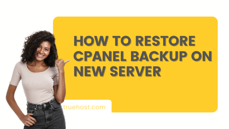 How To Restore cPanel Backup On New Server