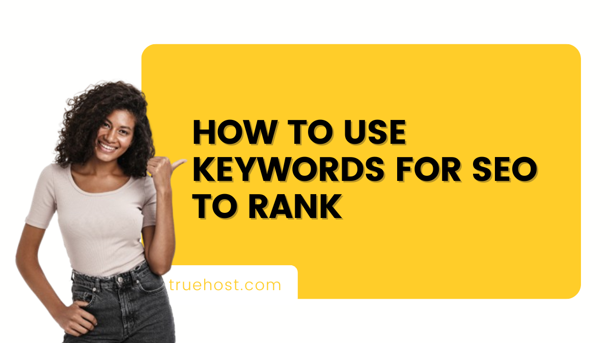 How To Use Keywords for SEO