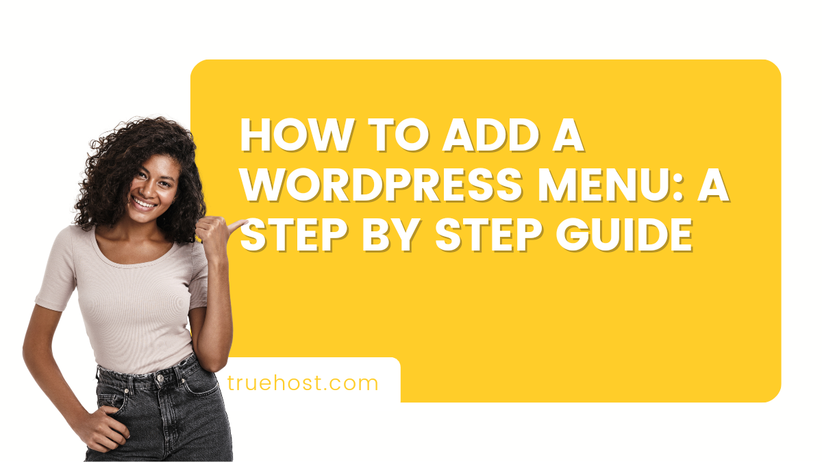 How to add a WordPress menu: a step by step menu