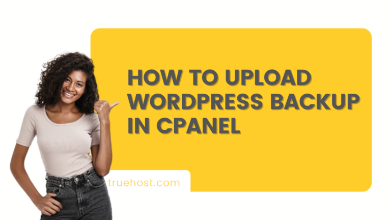 How To Upload WordPress Backup In cPanel