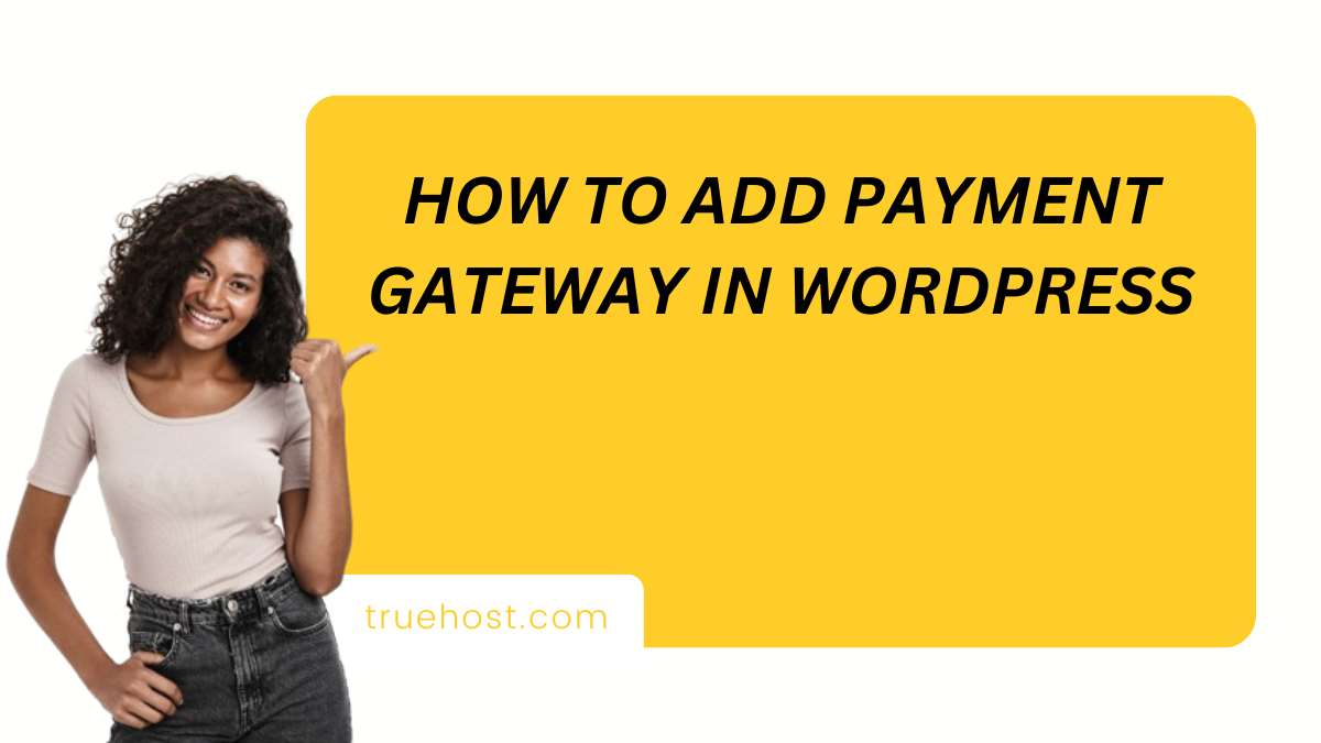 How to add Payment gateway in WordPress