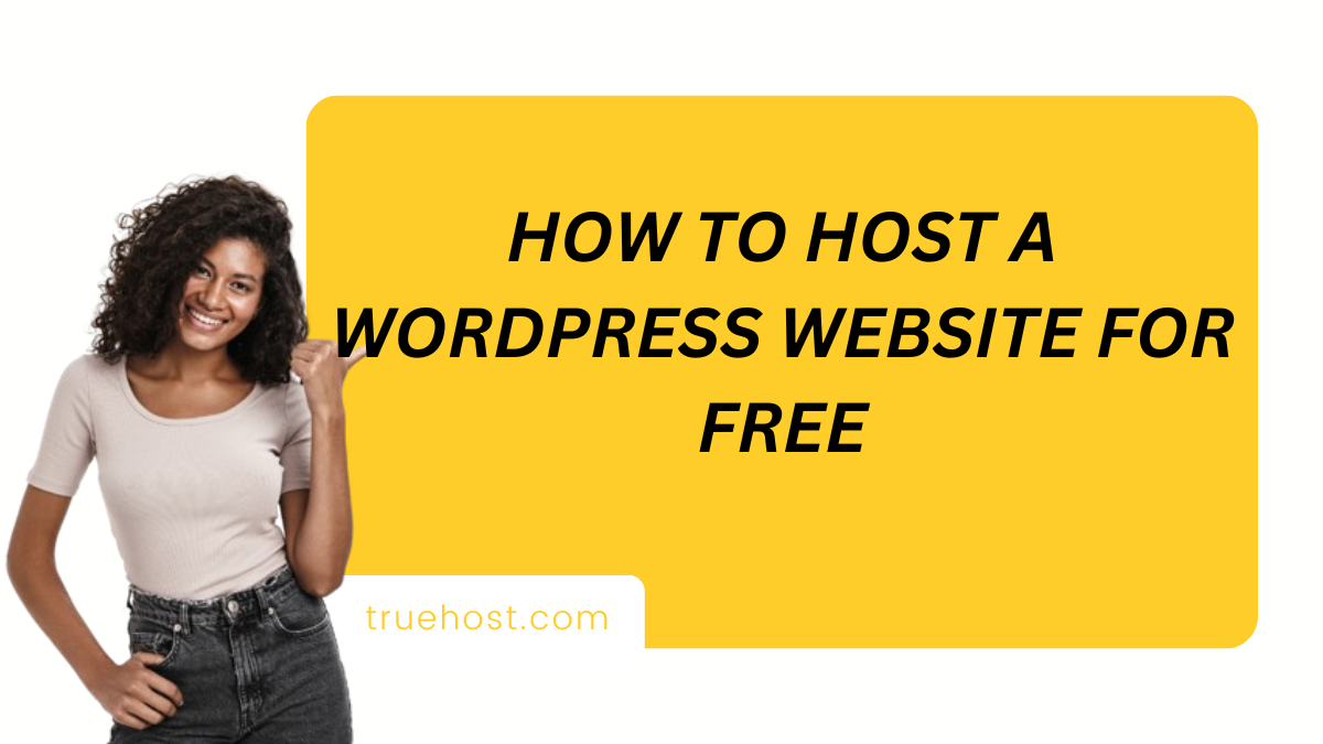 How to host a WordPress website for free