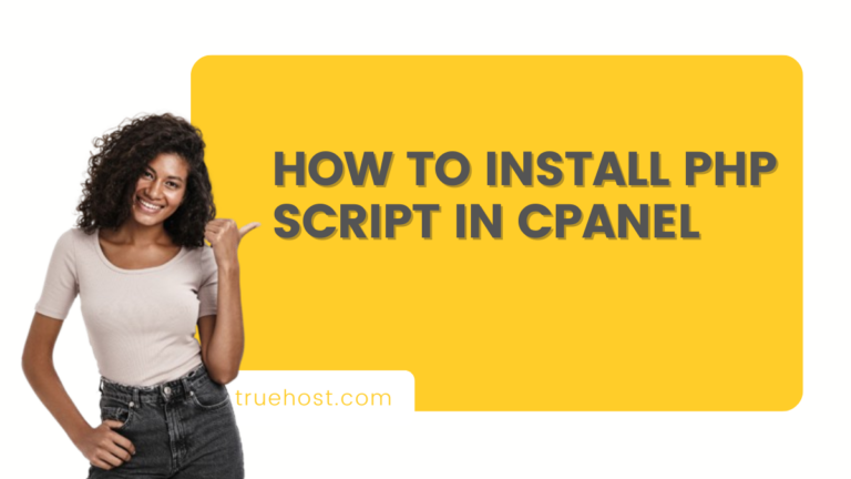 How to Install PHP Script in cPanel