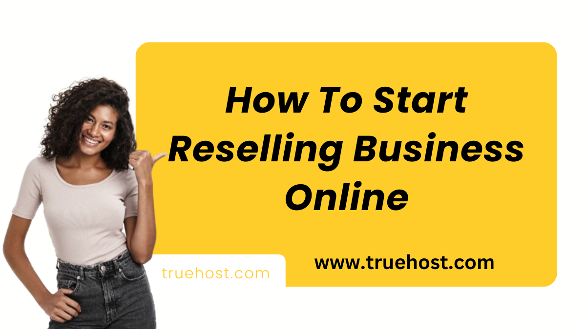 How To Start Reselling Business Online