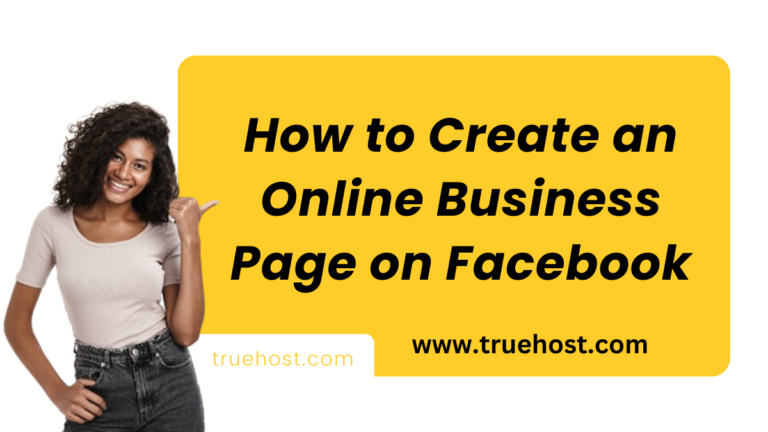 How to Create an Online Business Page on Facebook