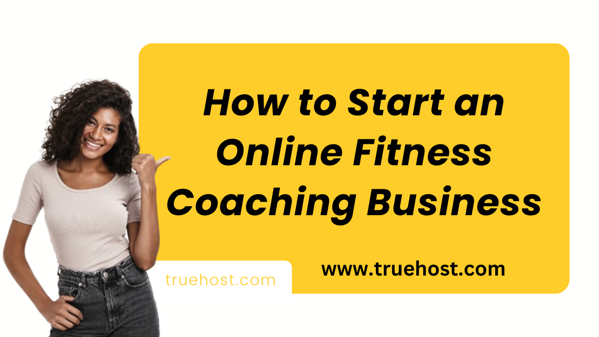 How to Start an Online Fitness Coaching Business