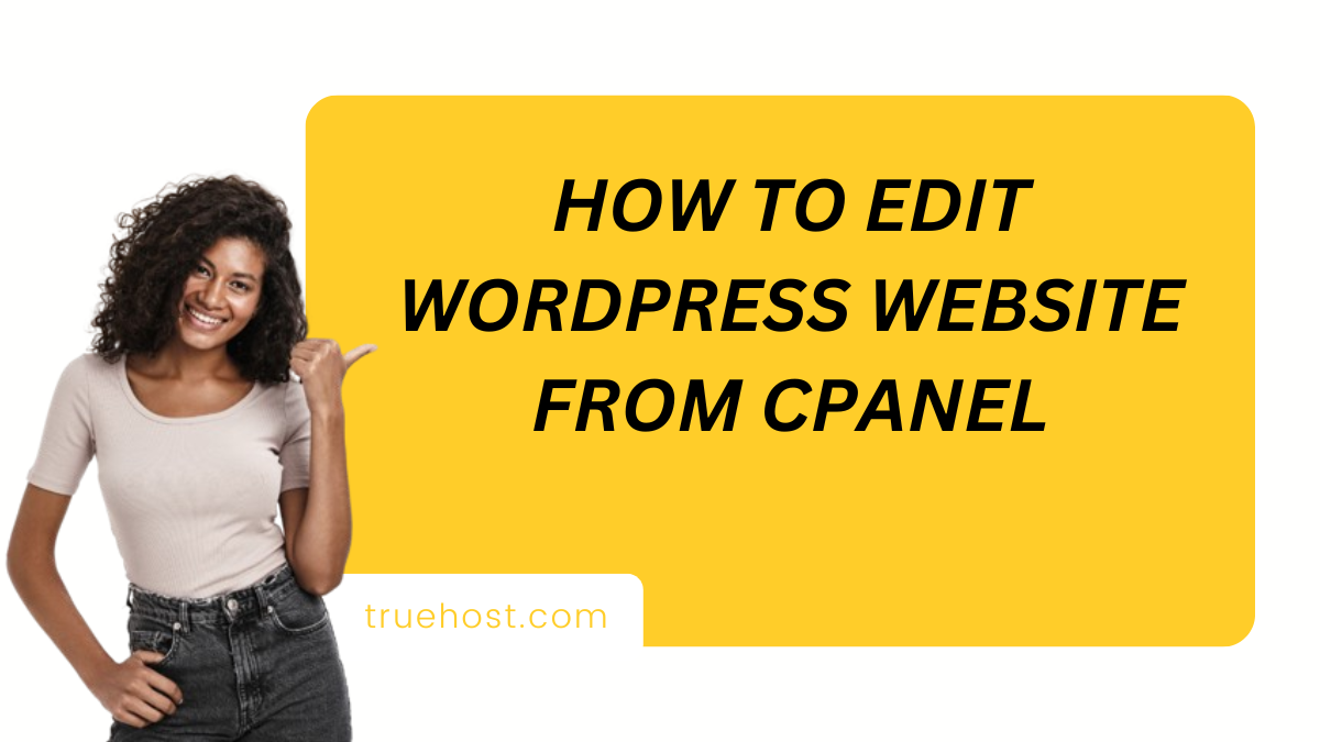 How To Edit WordPress Website from cPanel