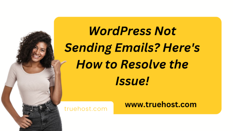 WordPress Not Sending Emails? Here's How to Resolve the Issue!