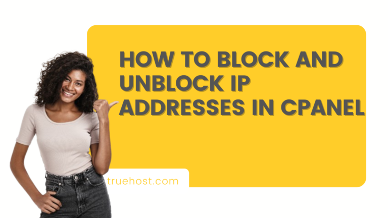 How to Block and Unblock IP Addresses in cPanel
