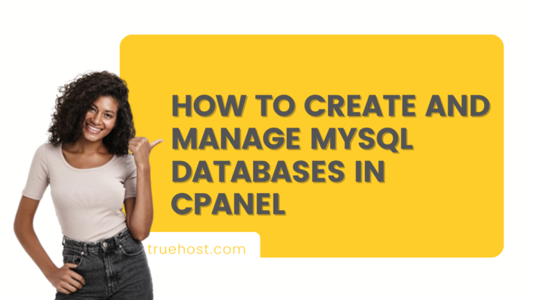 How to Create and Manage MySQL Databases in cPanel