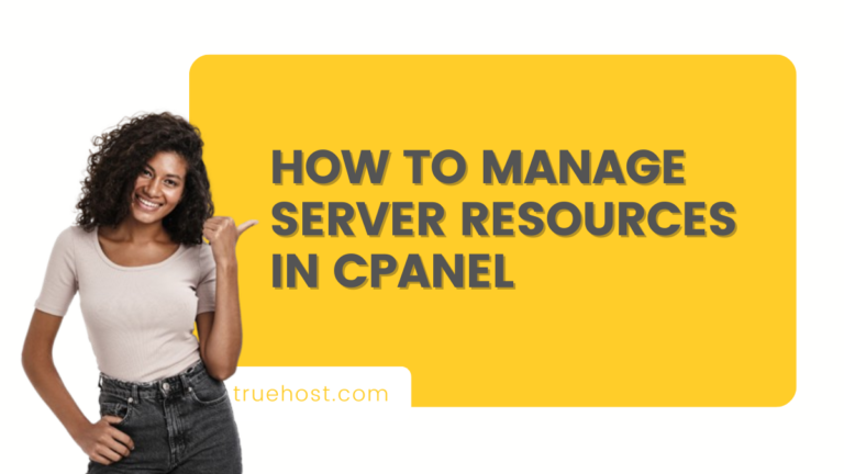 How to Manage Server Resources in cPanel