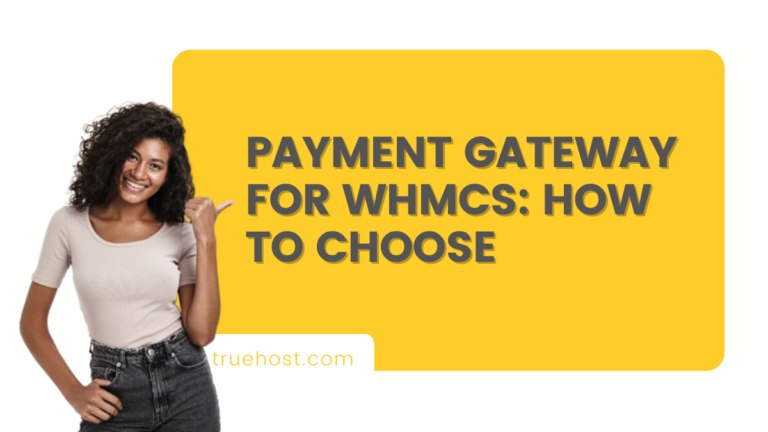Payment Gateway for WHMCS: How to choose