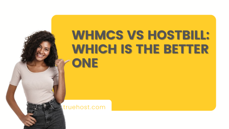 WHMCS vs Hostbill: Which Is The Better One