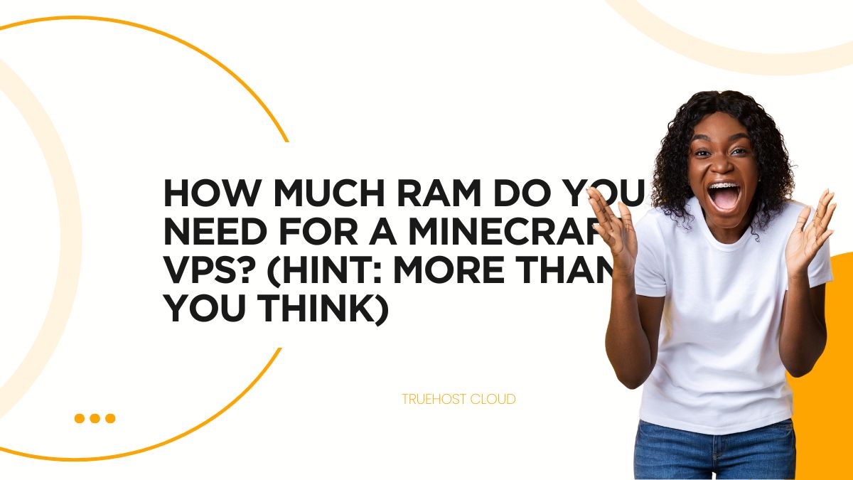 How Much RAM Do You NEED for a Minecraft VPS? (Hint: More Than You Think)