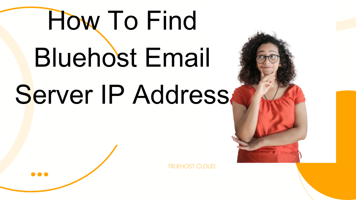 How To Find Bluehost Email Server IP Address