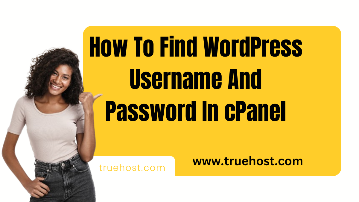 How To Find WordPress Username And Password In cPanel