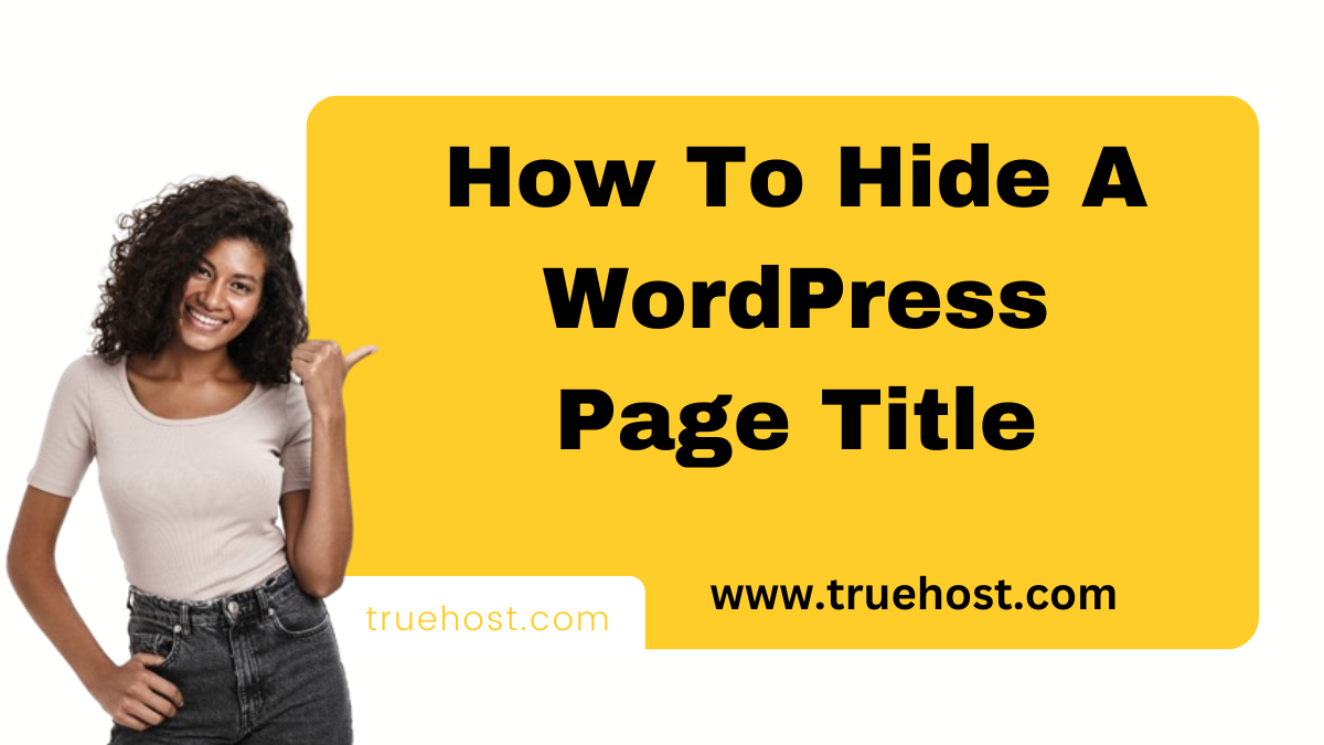 How To Hide A WordPress Page Title