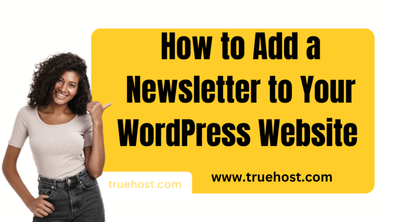 How to Add a Newsletter to Your WordPress Website
