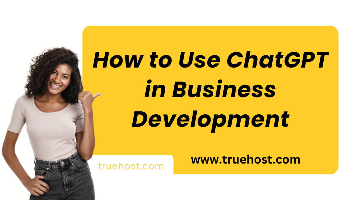 How to Use ChatGPT in Business Development