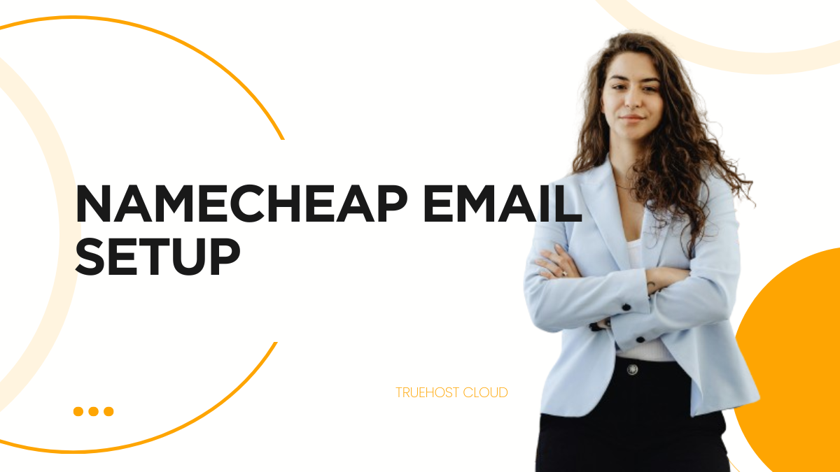 Namecheap Email Setup