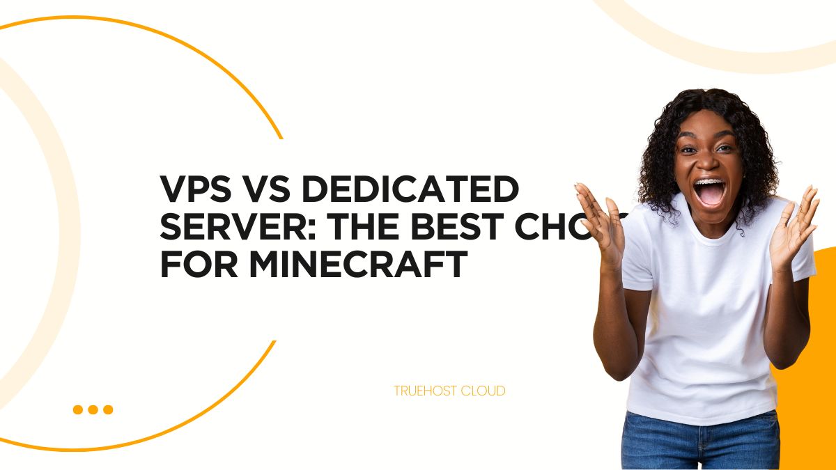 VPS vs Dedicated Server: The Best Choice for Minecraft