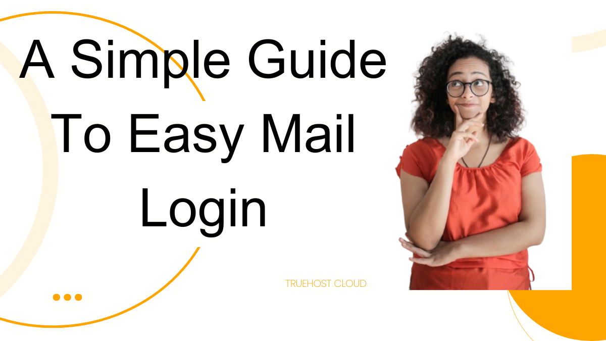 A Simple Guide To Easy Mail Login