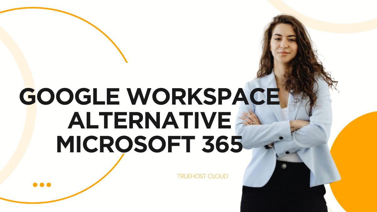 Google Workspace Alternative Microsoft 365