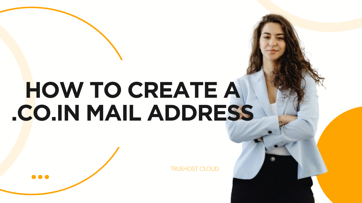 How To Create a .co.in mail Address