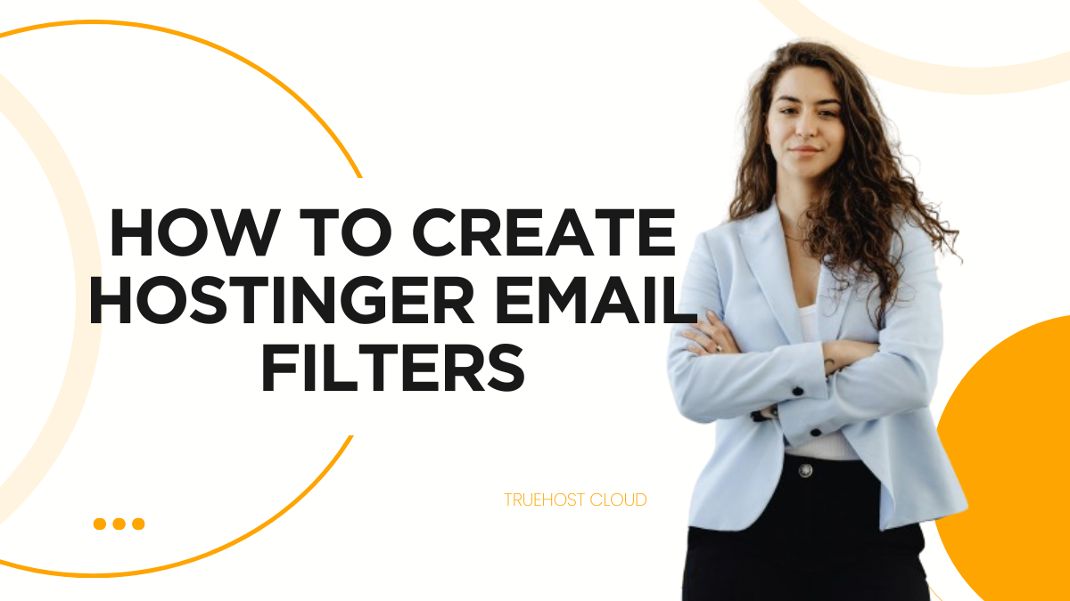 How to Create Hostinger Email Filters
