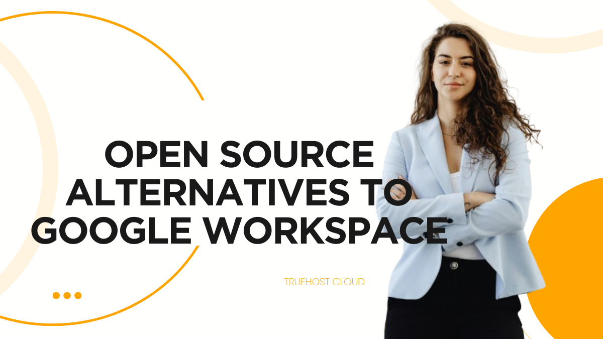 Open Source Alternatives to Google Workspace