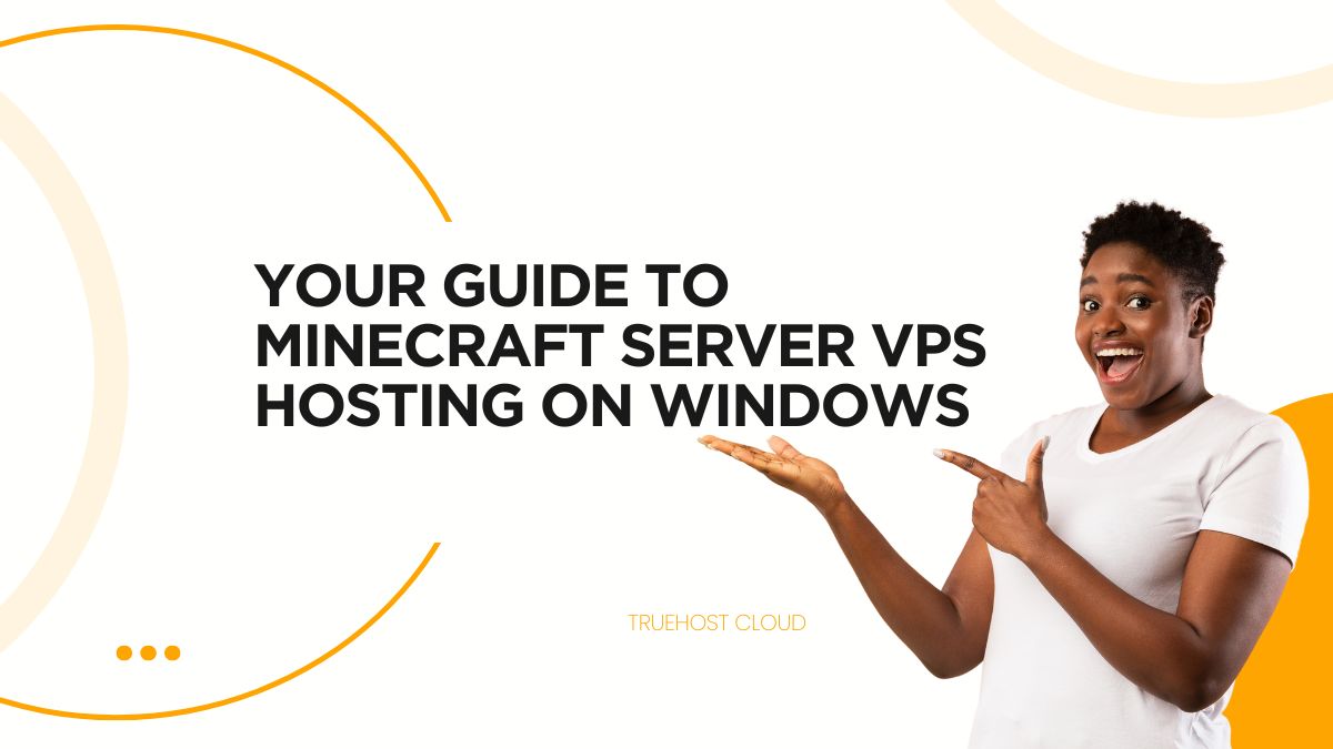 Your Guide to Minecraft Server VPS Hosting on Windows