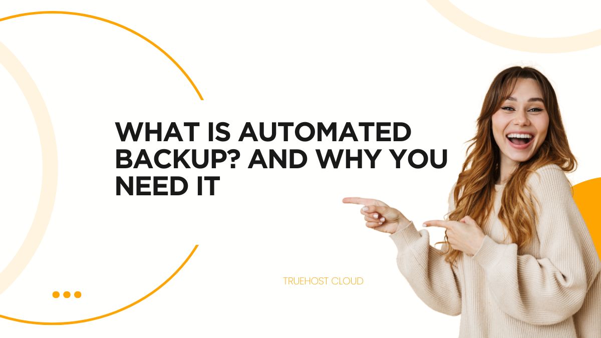 What Is Automated Backup? And Why You NEED It