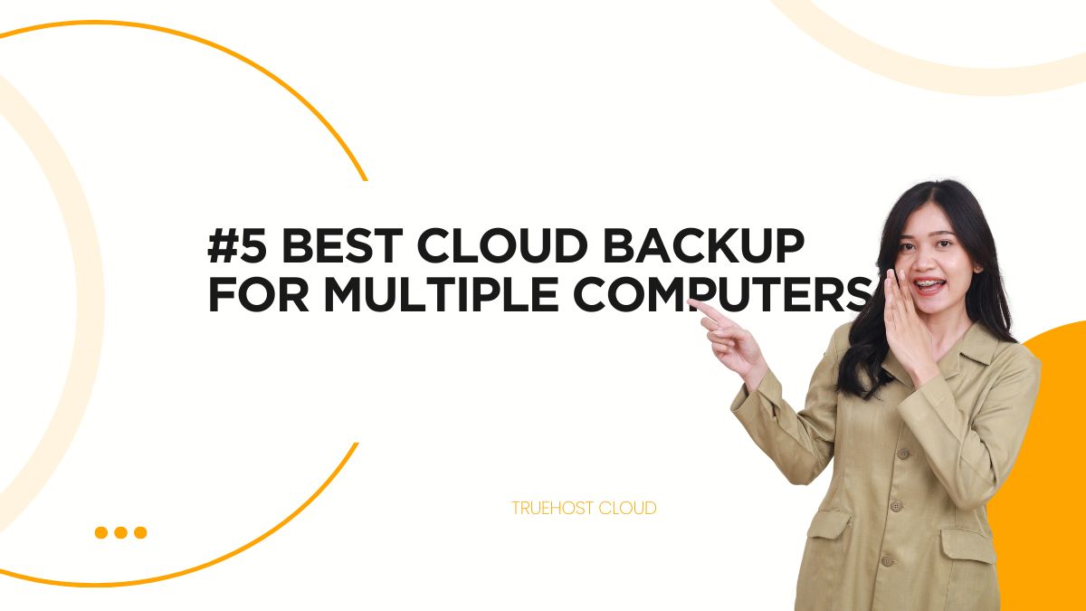 #5 Best Cloud Backup for Multiple Computers