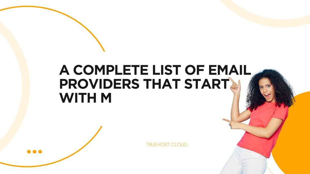 A Complete List of Email Providers That Start with M