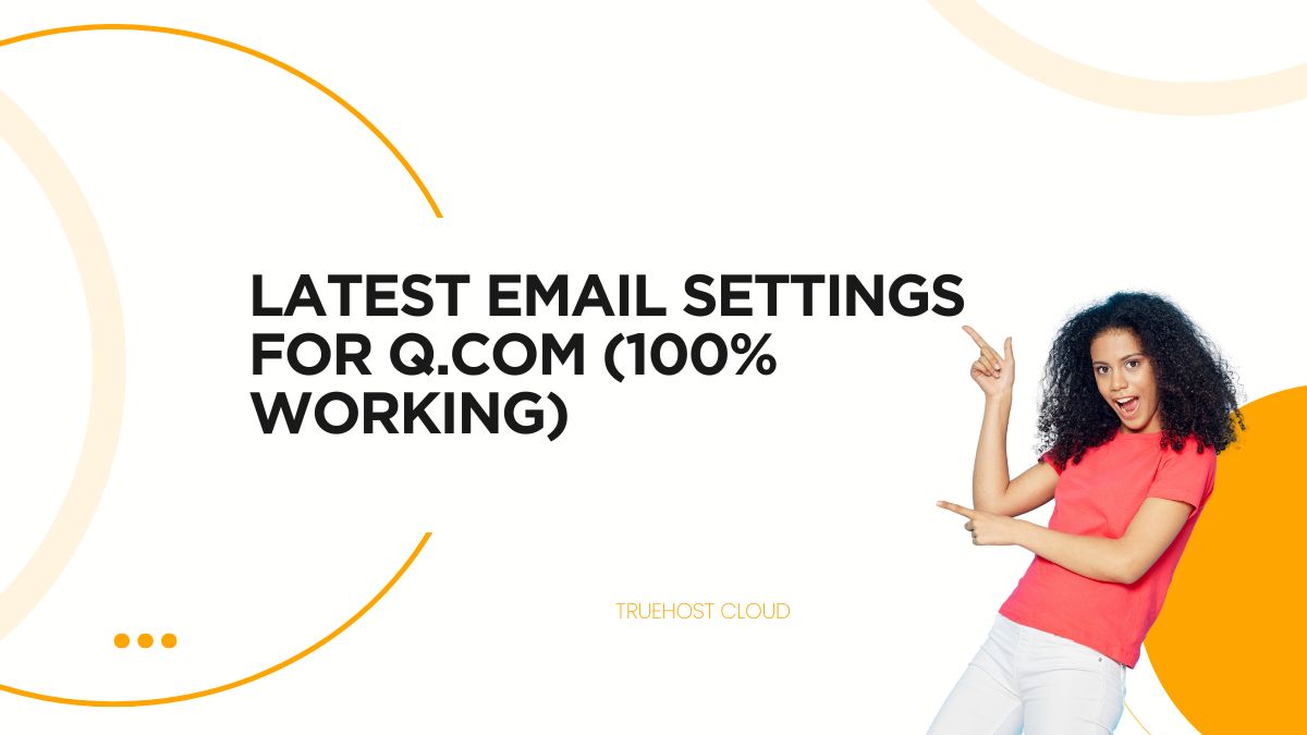 Latest Email Settings for Q.com (100% Working)