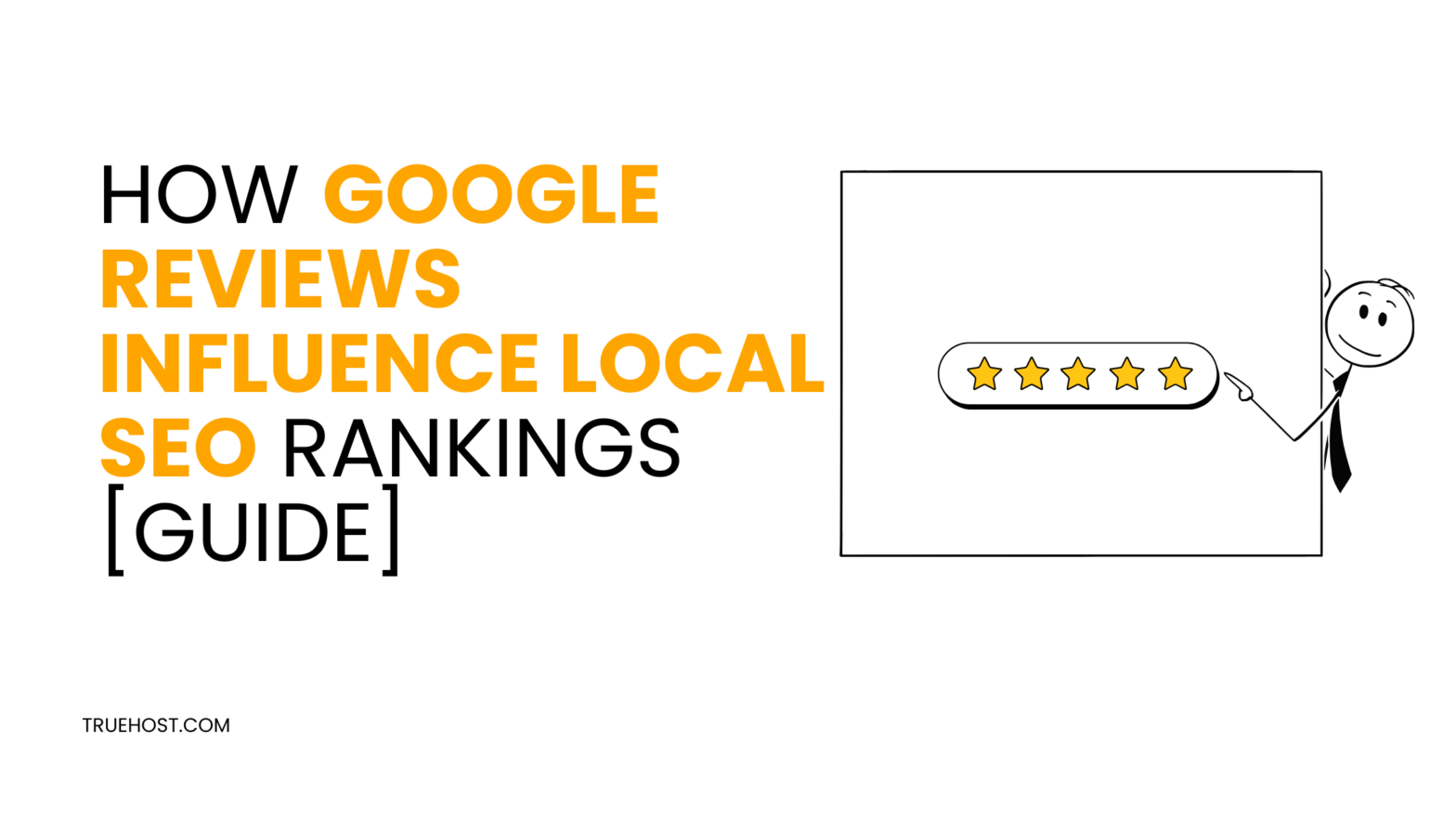 How Google Reviews Influence Local SEO Rankings [Guide]