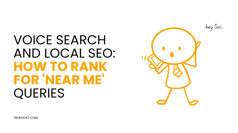 Voice Search and Local SEO: How to Rank for 'Near Me' Queries